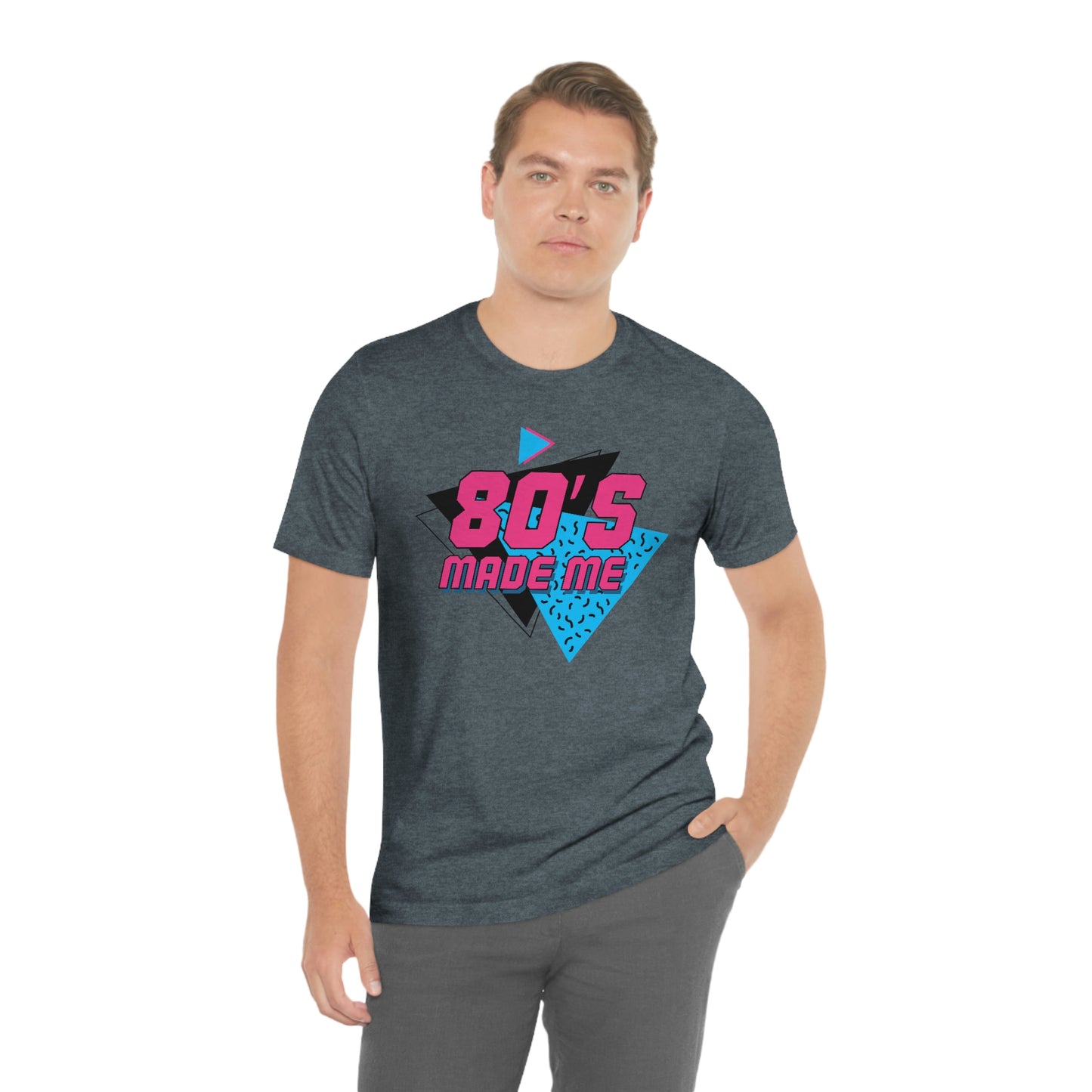 80's Made Me Short Sleeve Tee