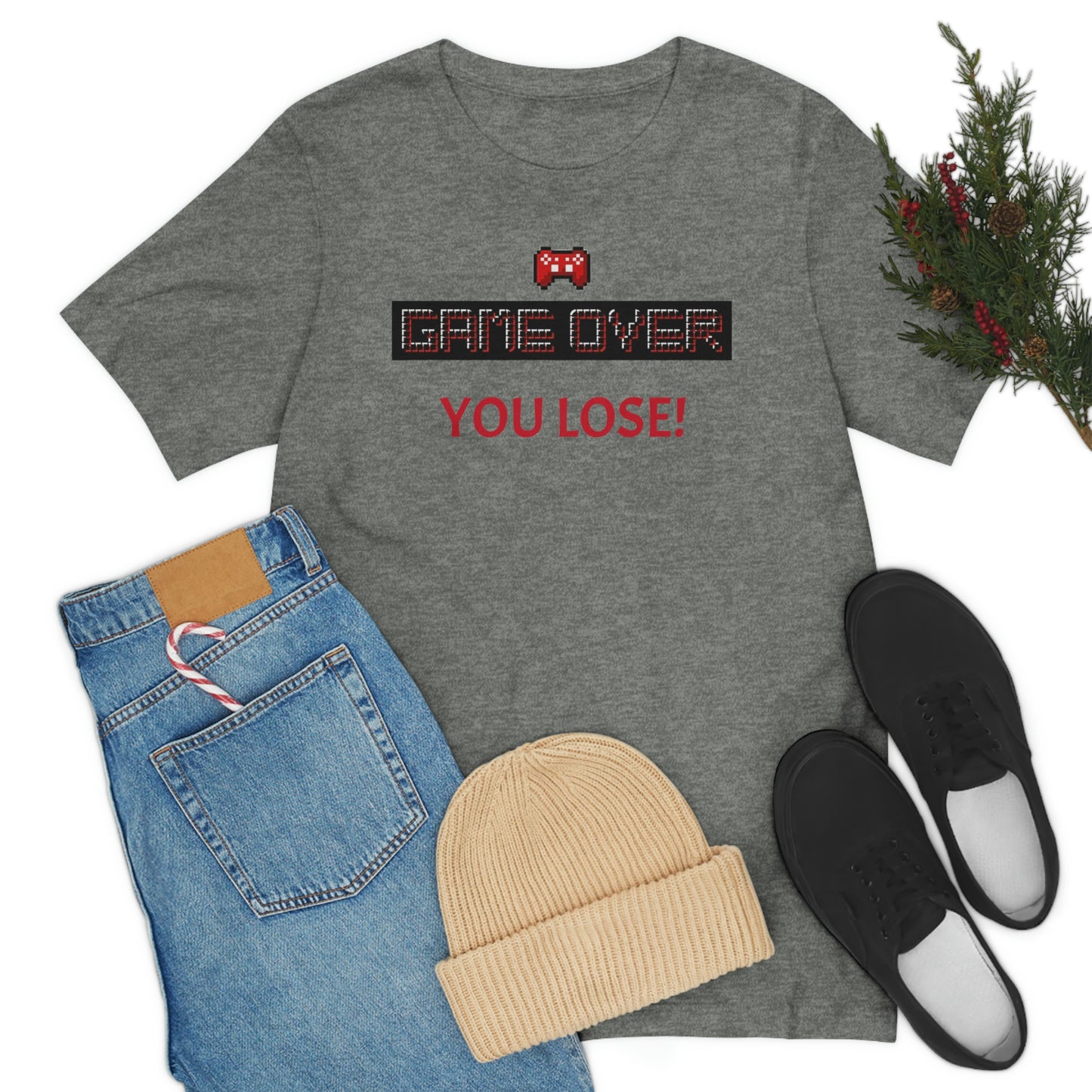 Game Over! You Lose! Unisex Jersey Short Sleeve Tee
