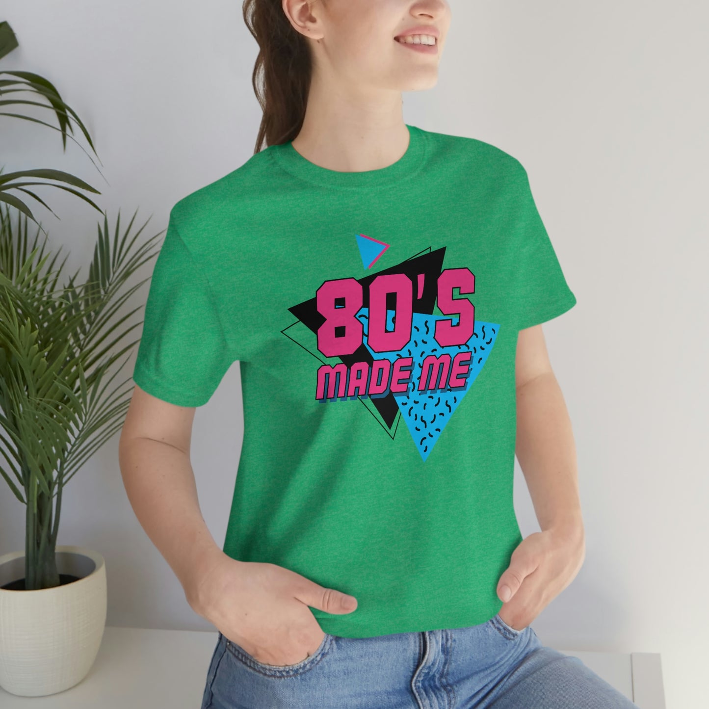 80's Made Me Short Sleeve Tee