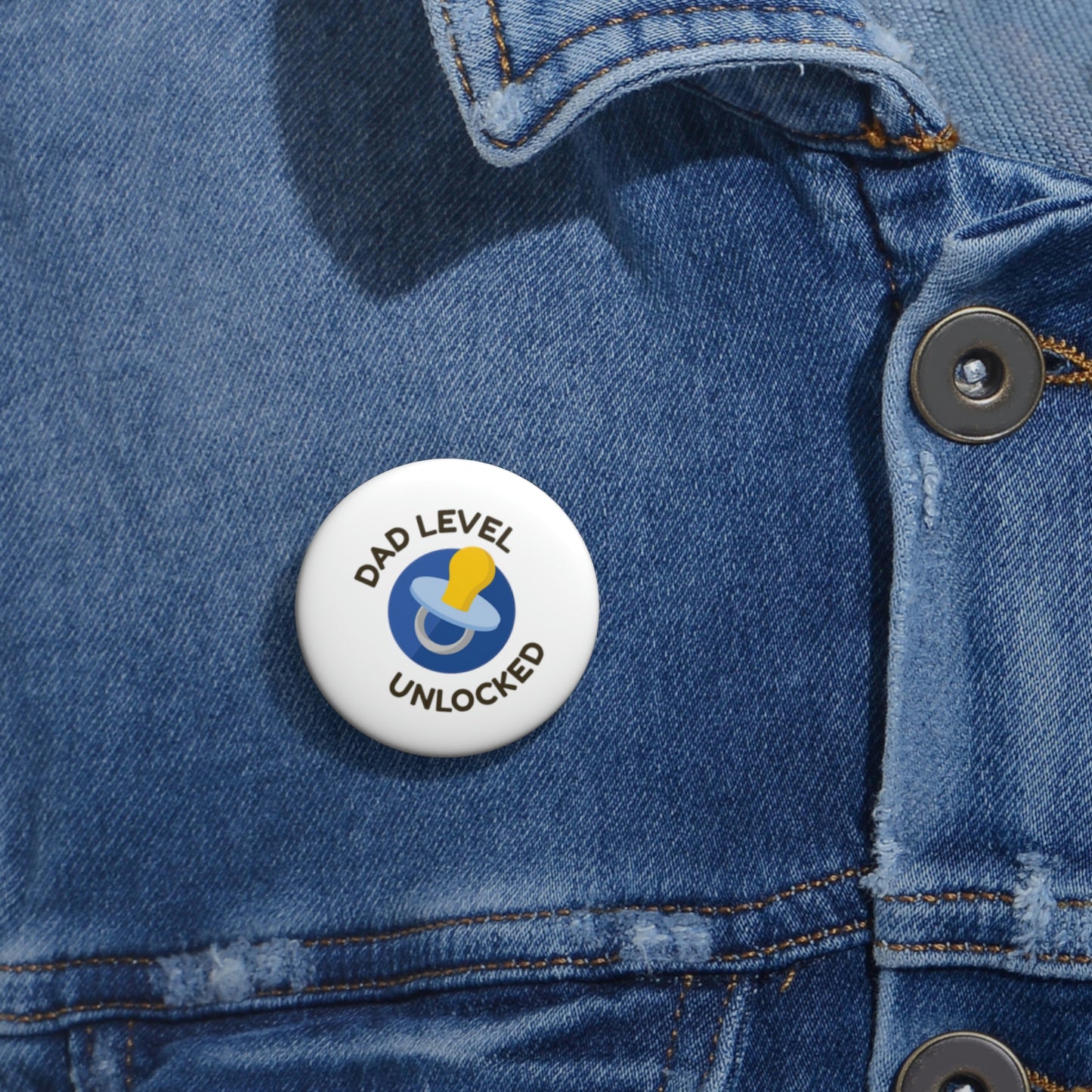 Dad Level Unlocked Custom Pin Buttons