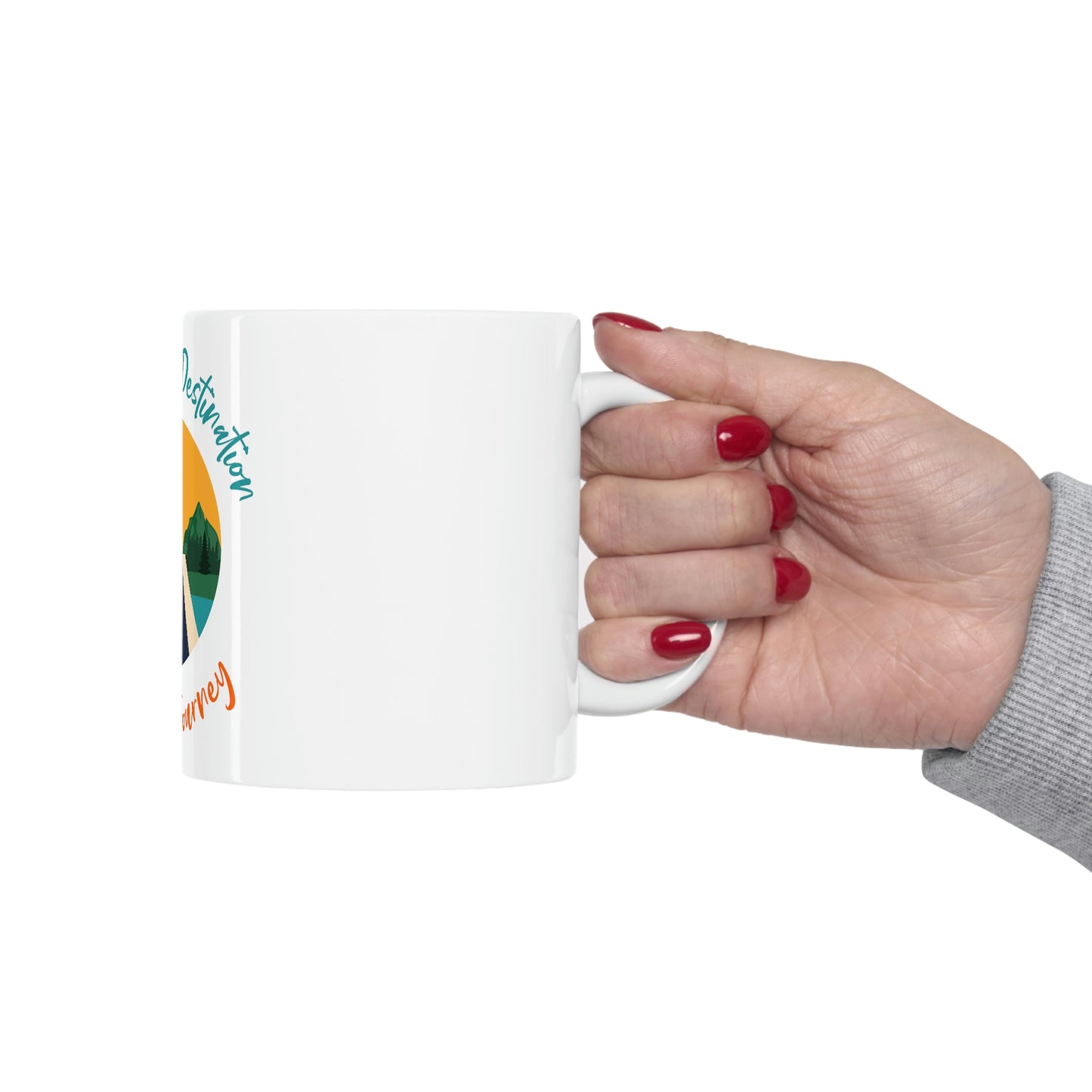 It’s Not The Destination Ceramic Mug 11oz