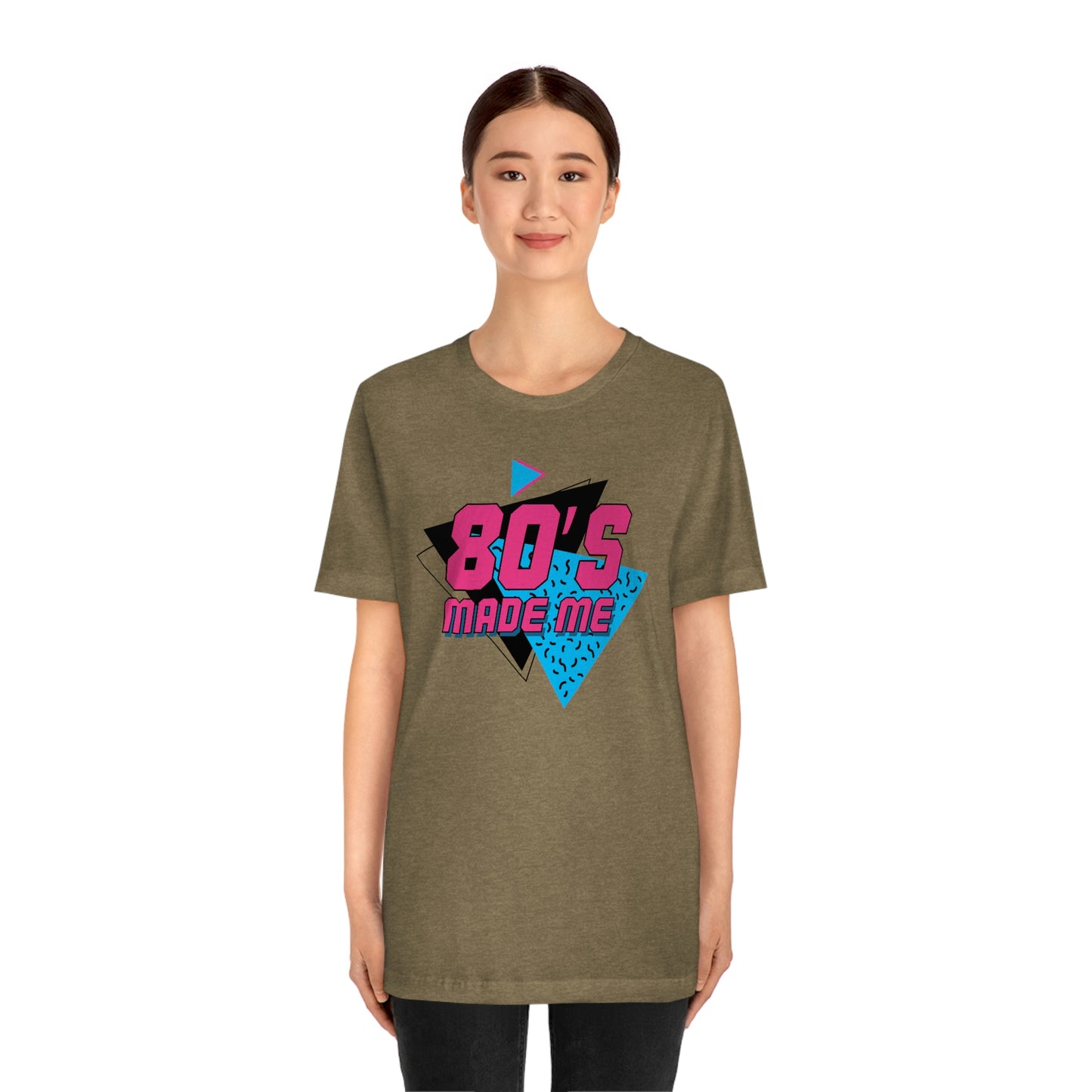 80's Made Me Short Sleeve Tee