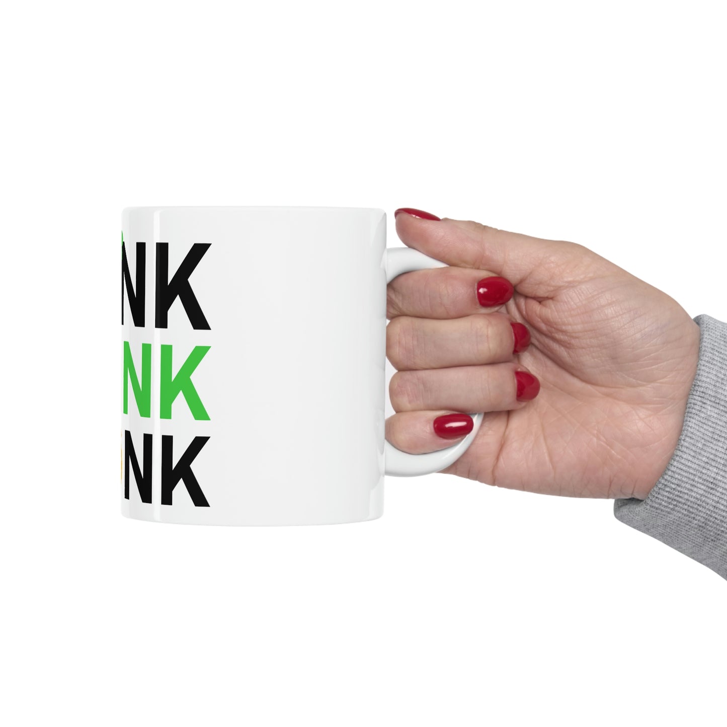 Drink, Drank, Drunk Ceramic Mug 11oz