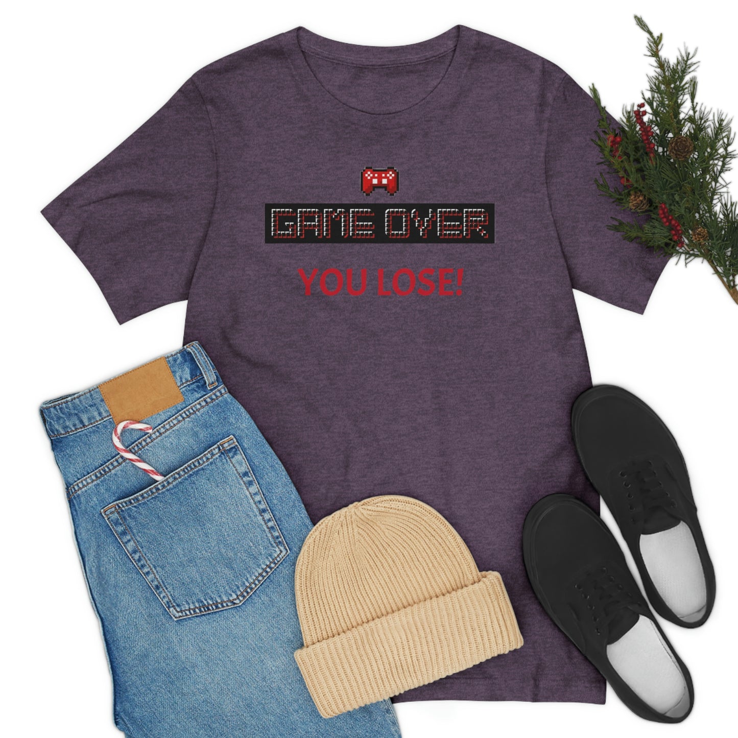 Game Over! You Lose! Unisex Jersey Short Sleeve Tee
