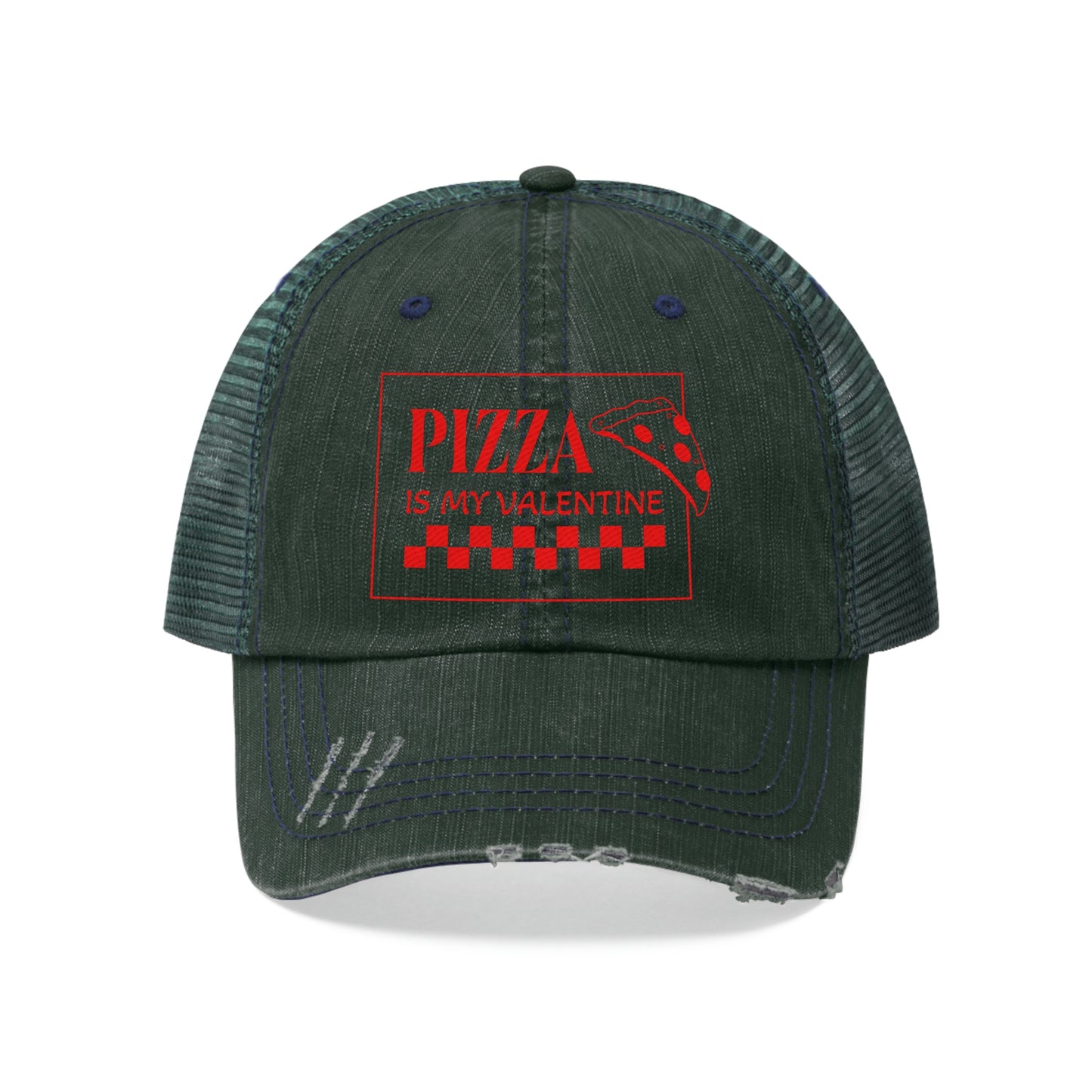 Pizza Is My Valentine Trucker Hat