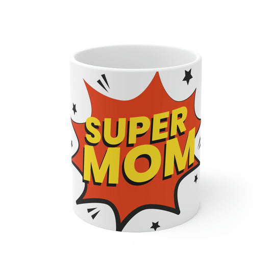 Super Mom Ceramic Mug 11oz