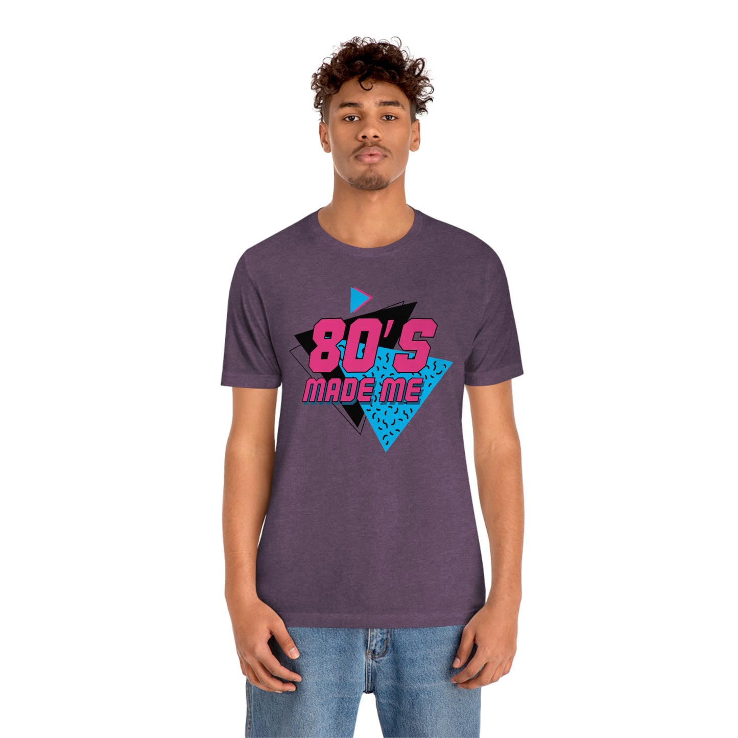 80's Made Me Short Sleeve Tee