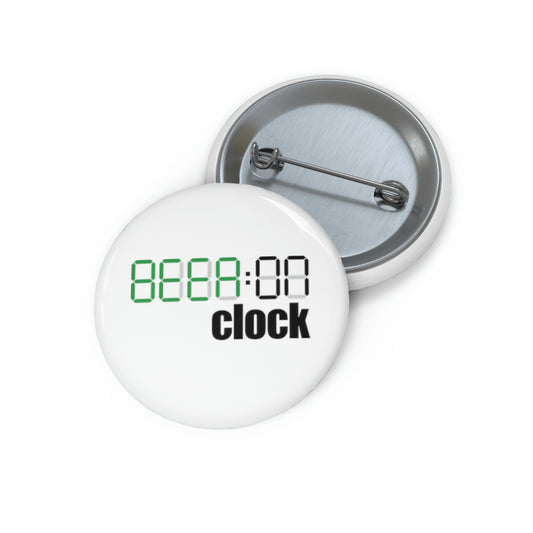Beer on Clock Custom Pin Buttons