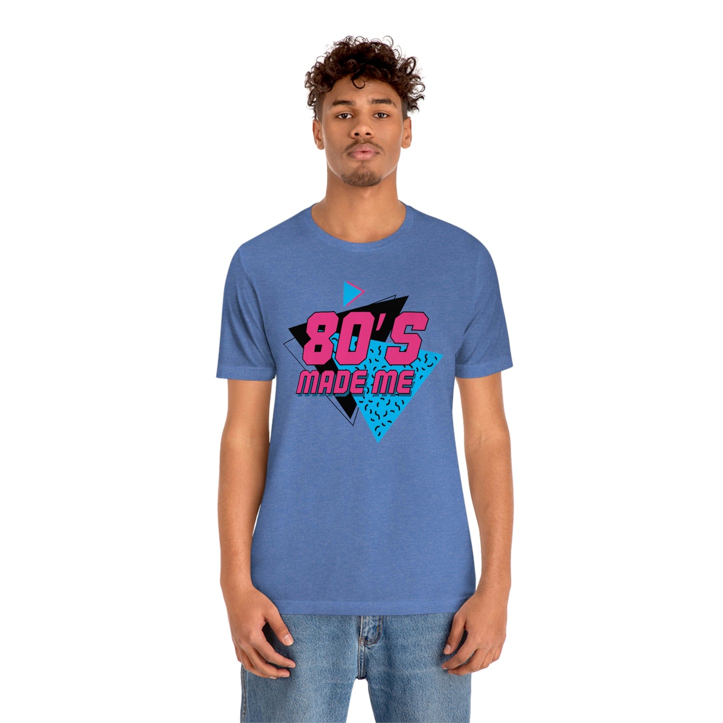 80's Made Me Short Sleeve Tee