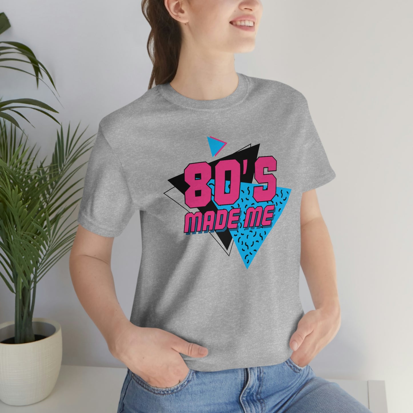 80's Made Me Short Sleeve Tee