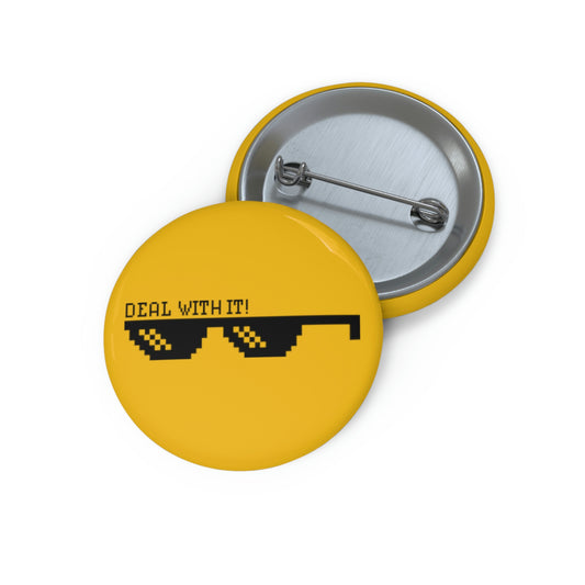 Deal With It Custom Pin Buttons
