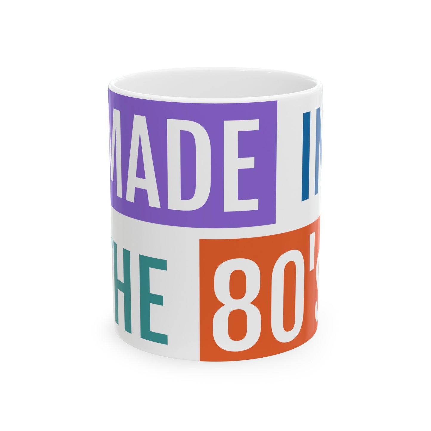 Made in the 80’s Ceramic Mug 11oz