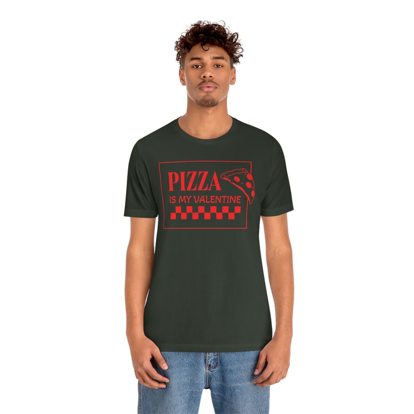 Pizza Is My Valentine Unisex Jersey Short Sleeve Tee