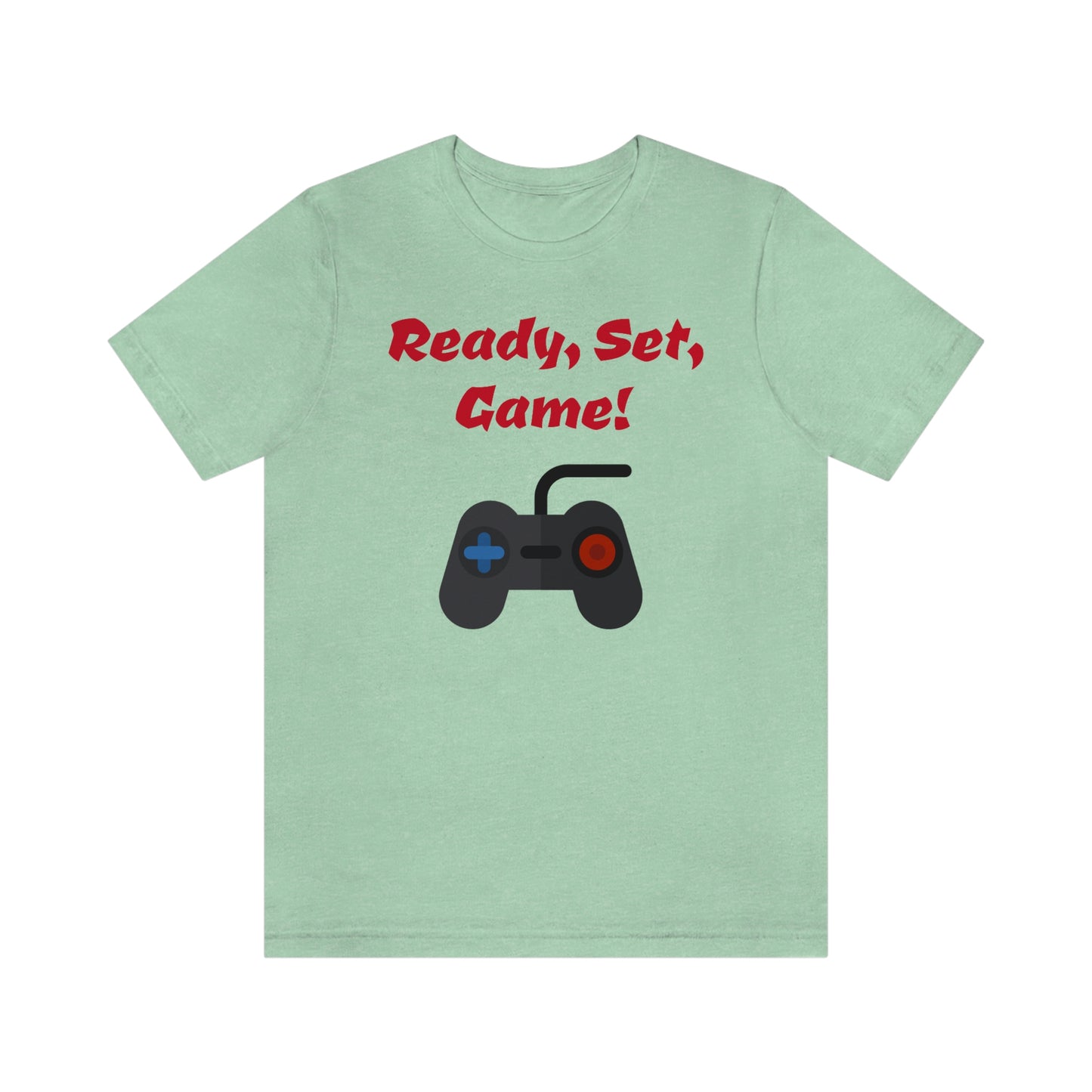 Ready, Set, Game! Unisex Jersey Short Sleeve Tee