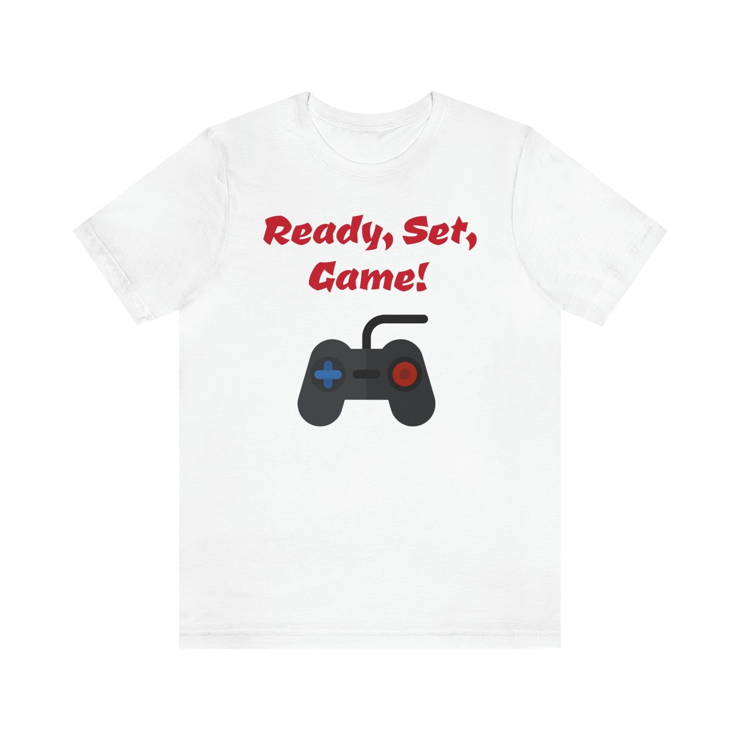 Ready, Set, Game! Unisex Jersey Short Sleeve Tee