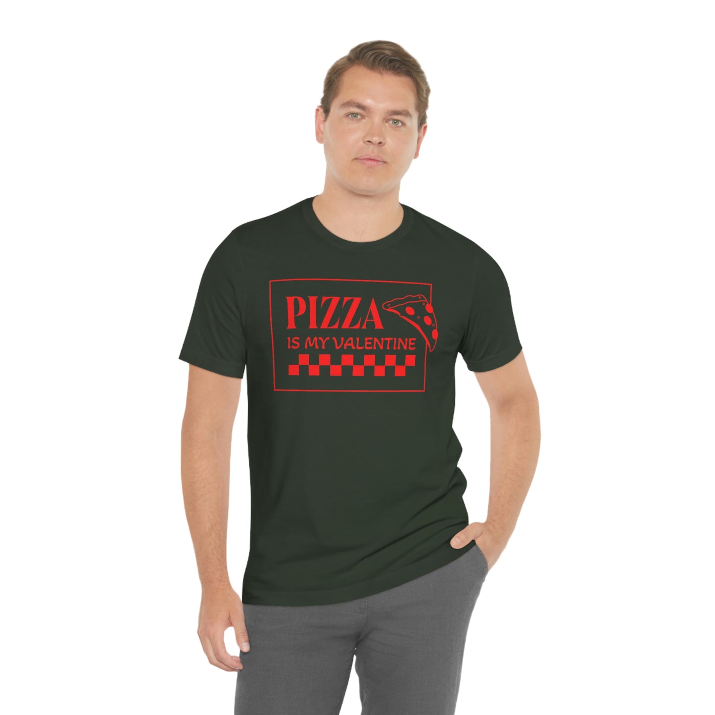 Pizza Is My Valentine Unisex Jersey Short Sleeve Tee