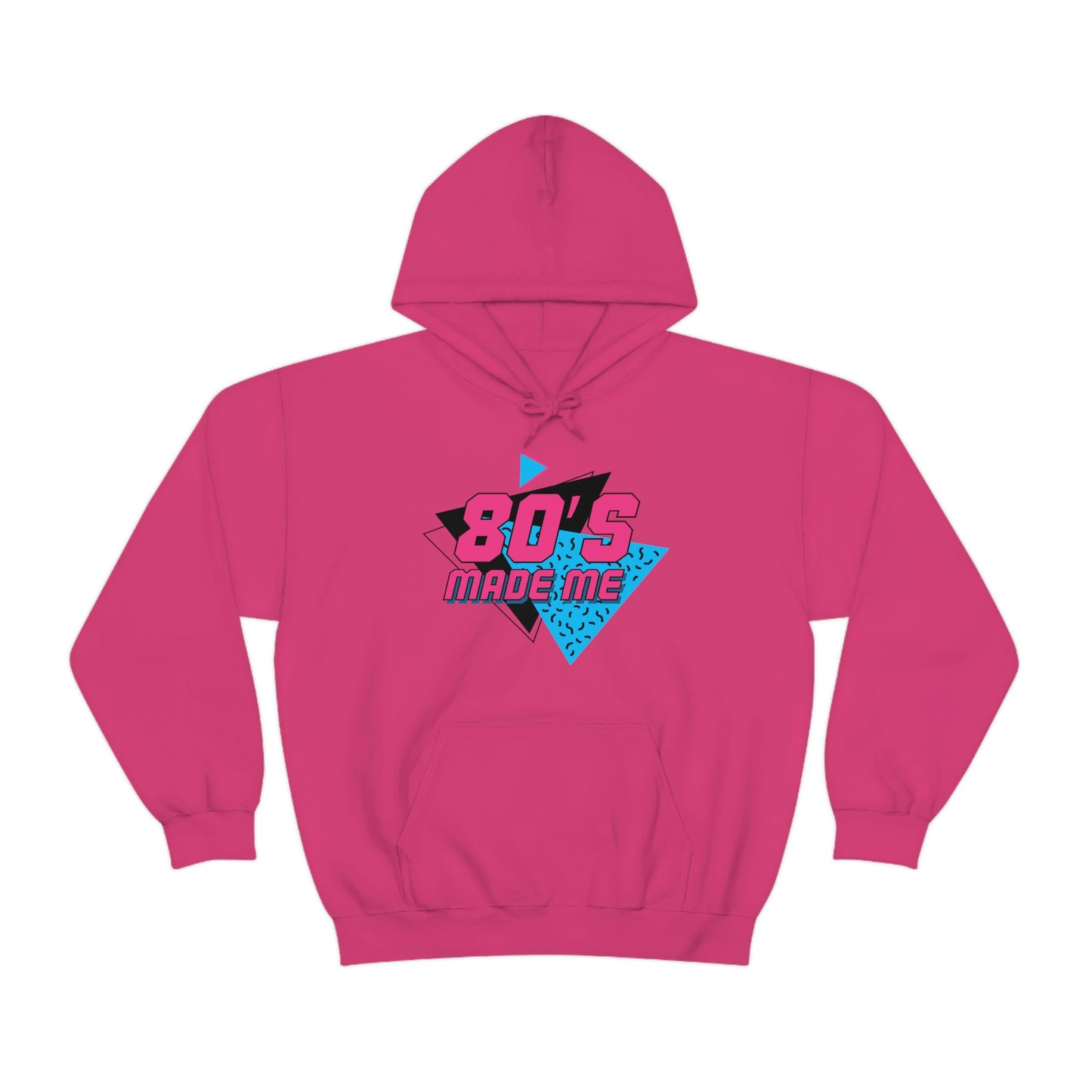 80s Made Me Unisex Hooded Sweatshirt