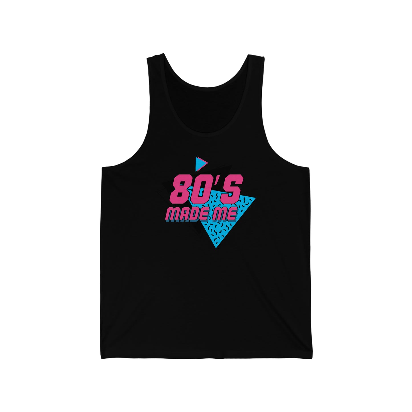 80’s Made Me Unisex Tank Top