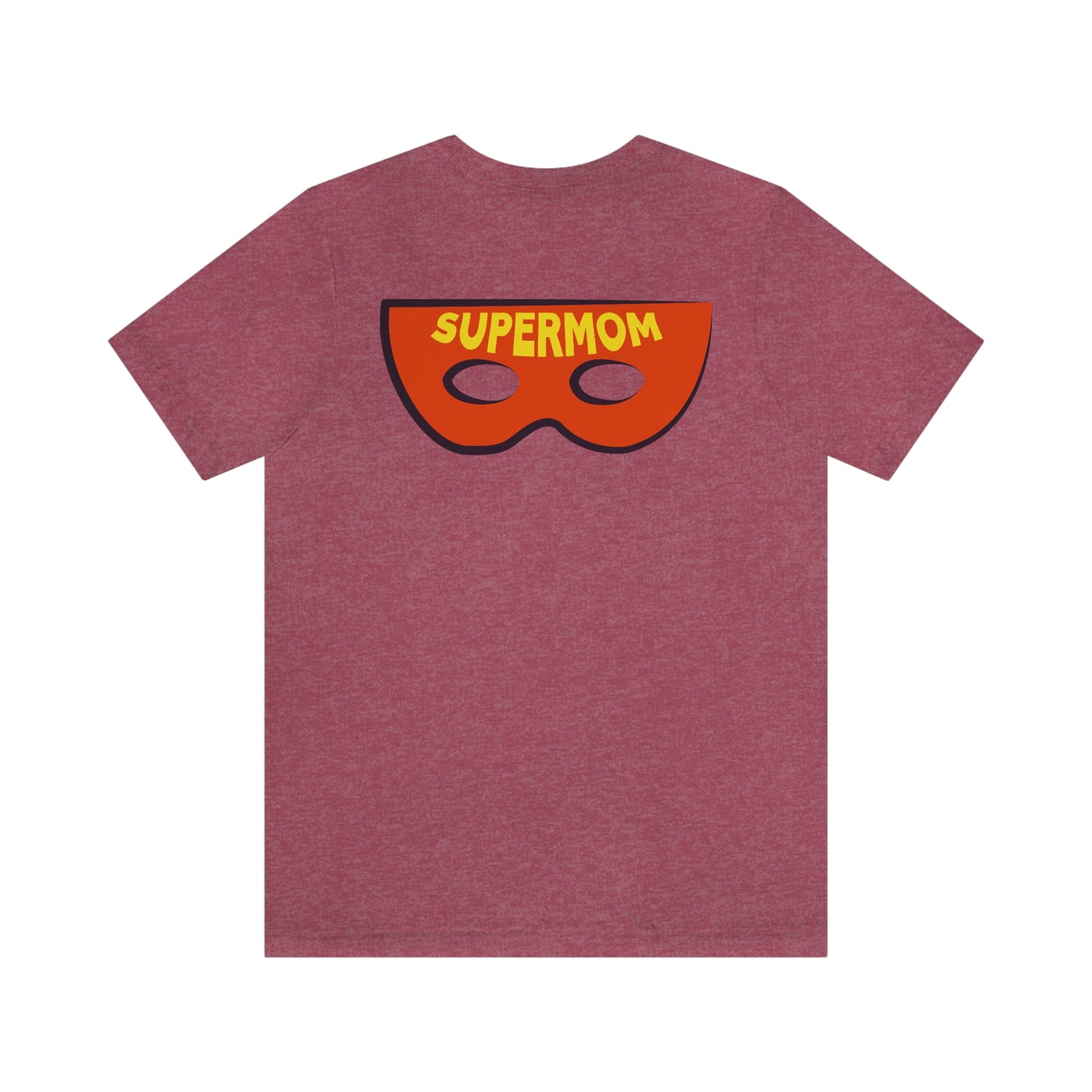 Super Mom Unisex Jersey Short Sleeve Tee