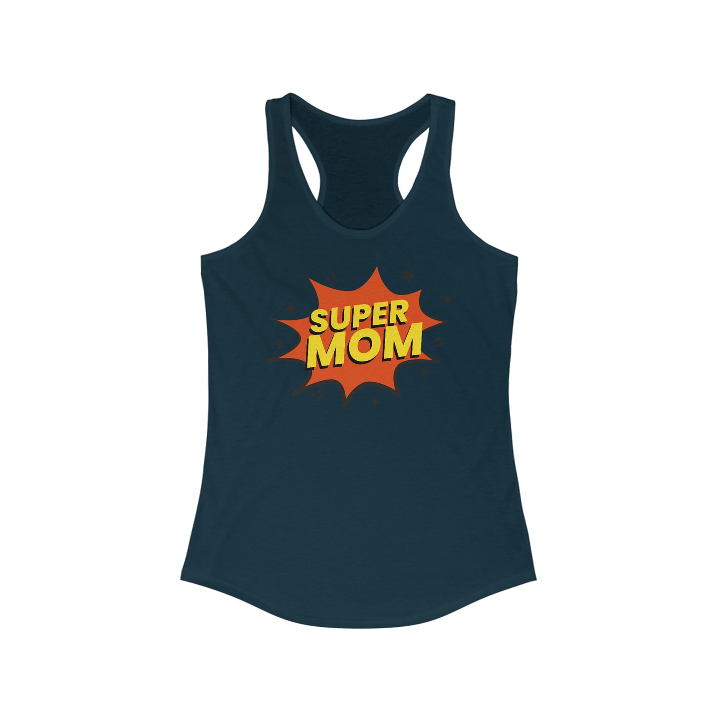 Super Mom Women's Ideal Racerback Tank