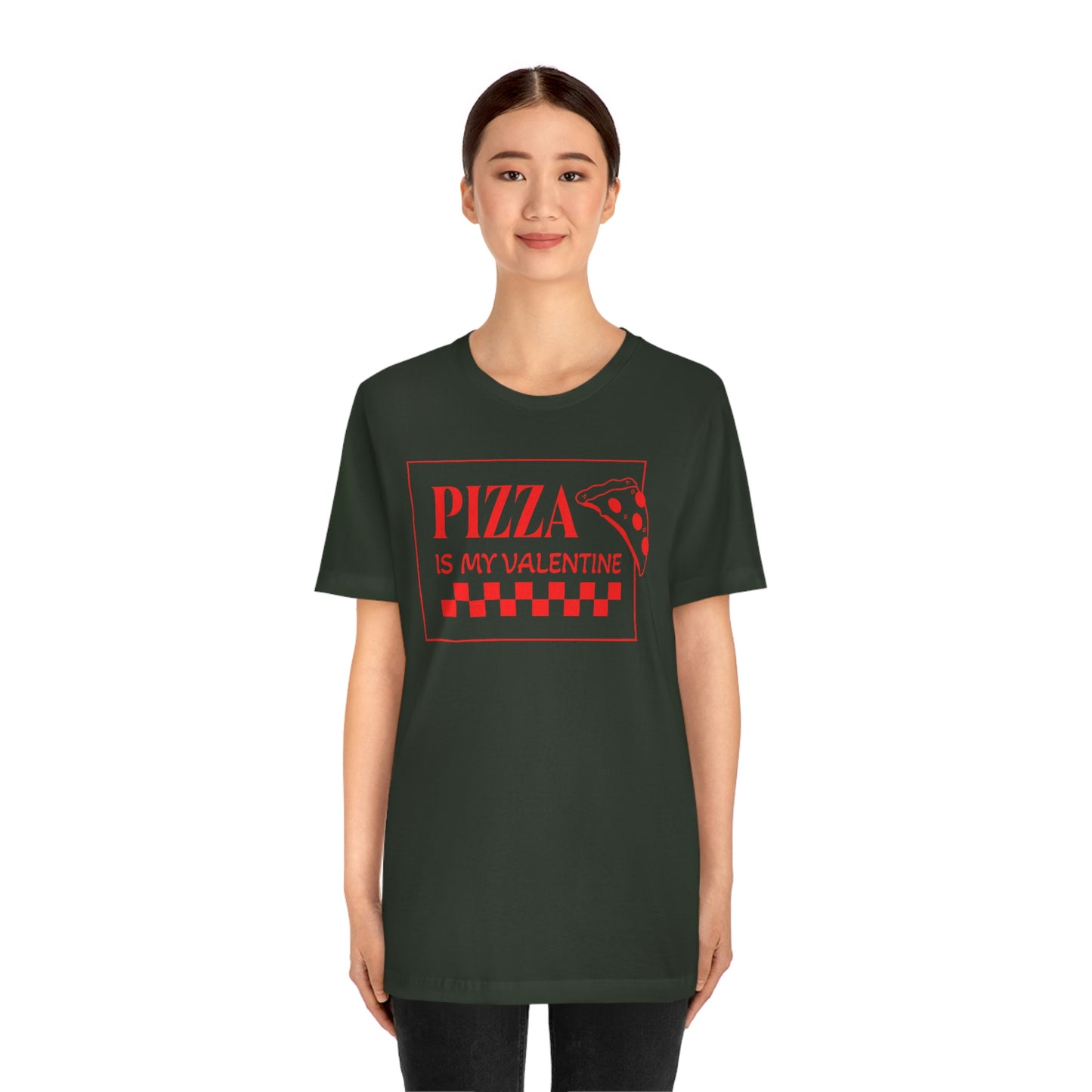 Pizza Is My Valentine Unisex Jersey Short Sleeve Tee