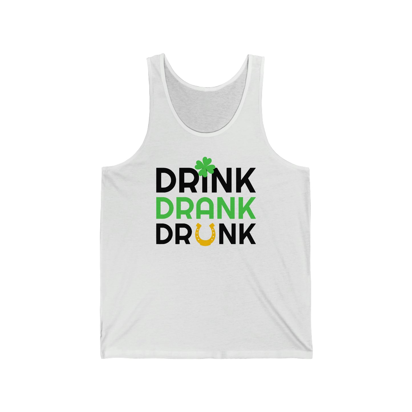 Drink Drank Drunk St Patrick's Day Unisex Tank Top