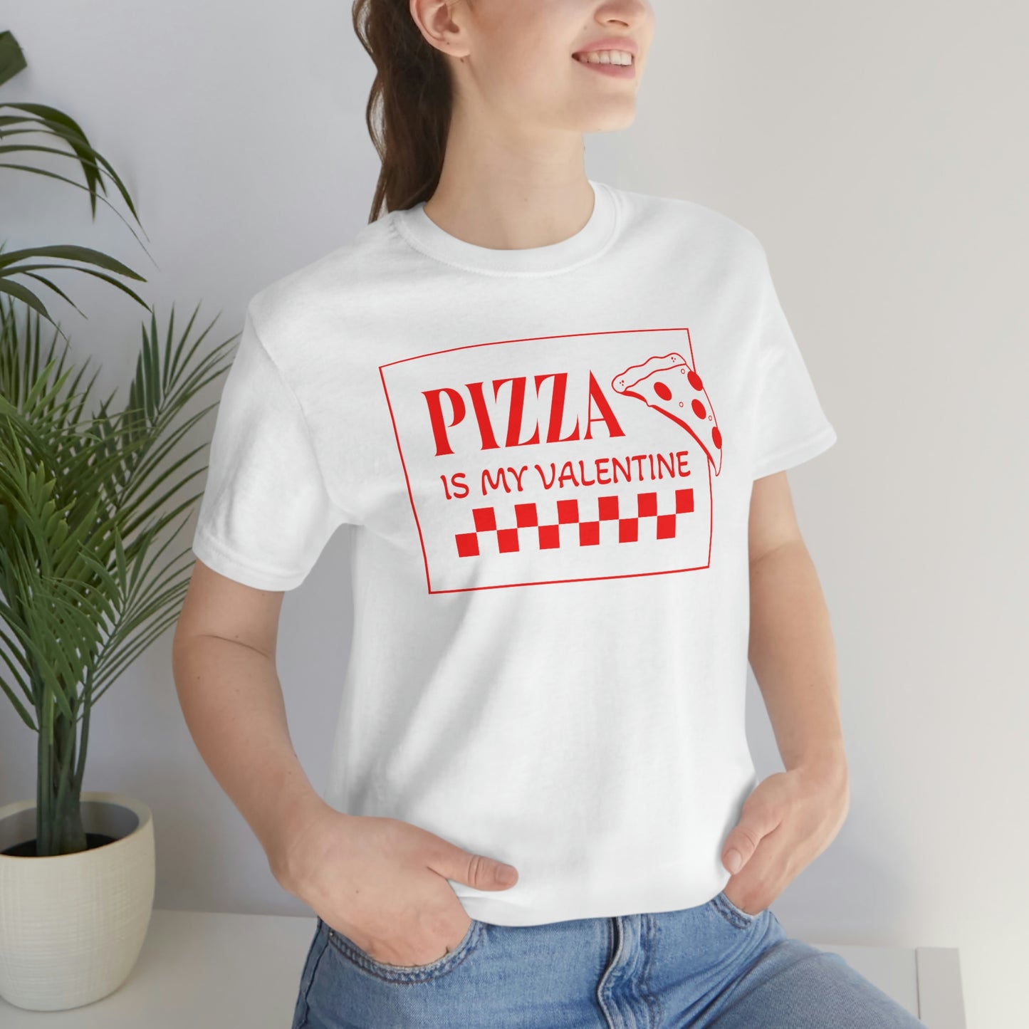 Pizza Is My Valentine Unisex Jersey Short Sleeve Tee