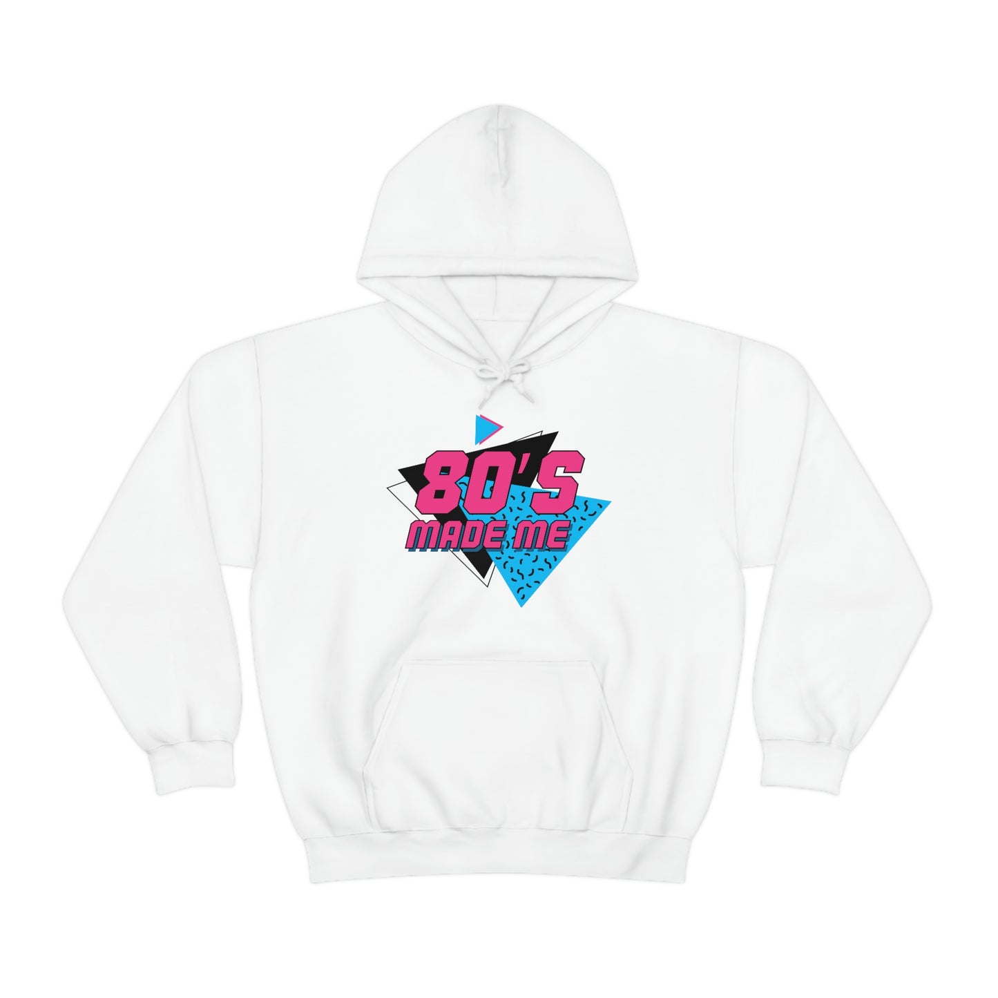 80s Made Me Unisex Hooded Sweatshirt